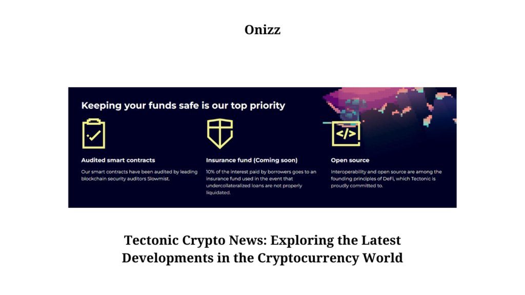 Tectonic Crypto News Exploring the Latest Developments in the Cryptocurrency World